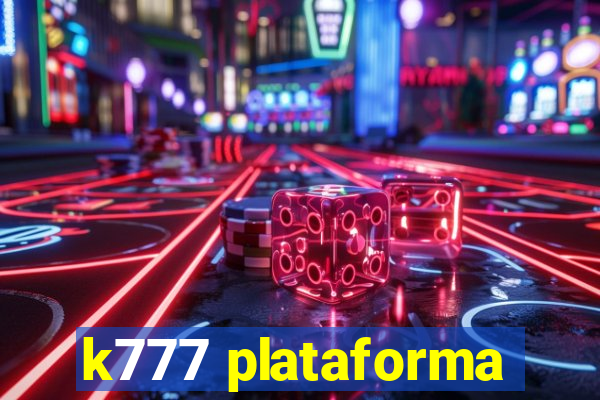 k777 plataforma